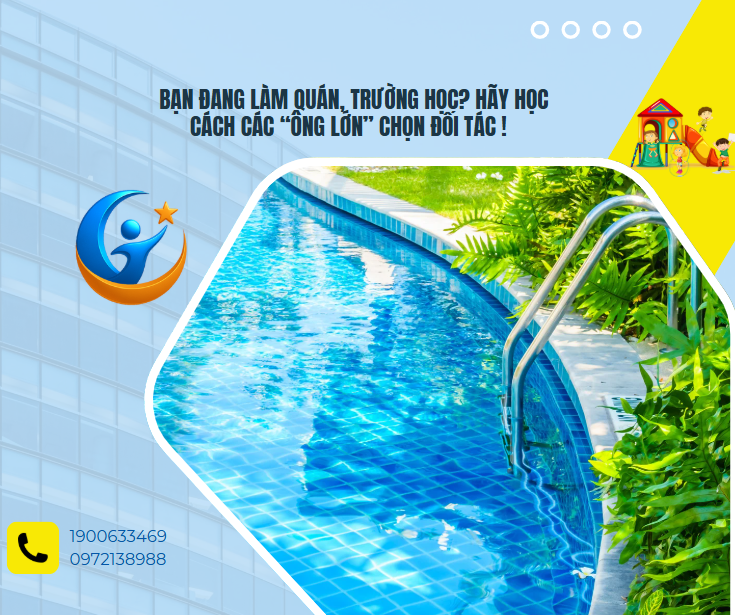 Bạn đang làm quán, trường học? Hãy học cách các “ông lớn” chọn đối tác !