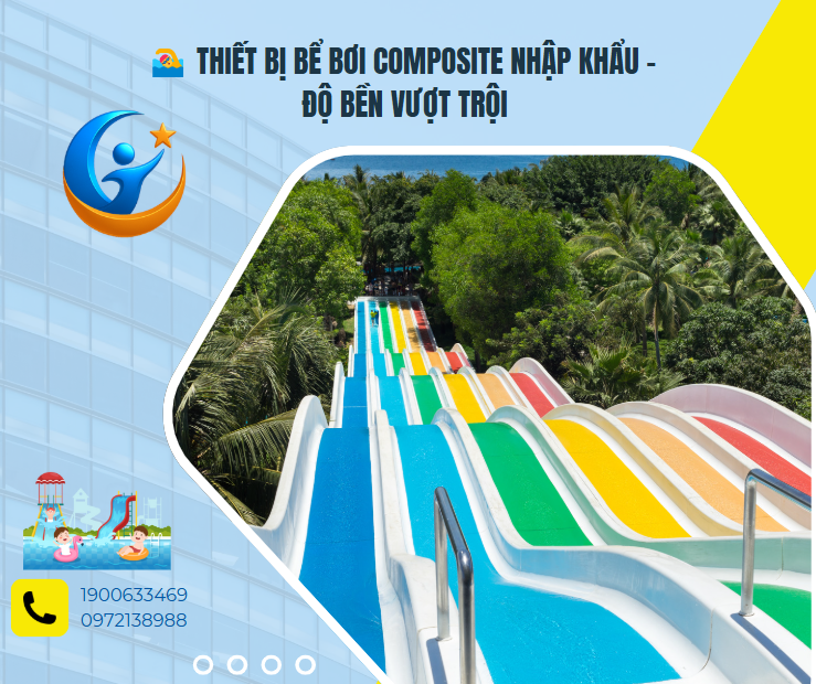 🏊 Thiết bị bể bơi composite nhập khẩu – Độ bền vượt trội