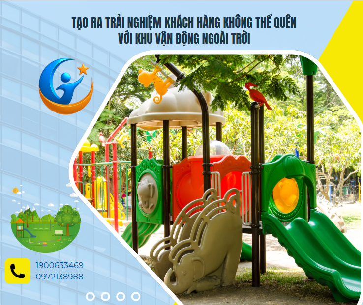 🌳 TẠO RA TRẢI NGHIỆM KHÁCH HÀNG KHÔNG THỂ QUÊN VỚI KHU VẬN ĐỘNG NGOÀI TRỜI