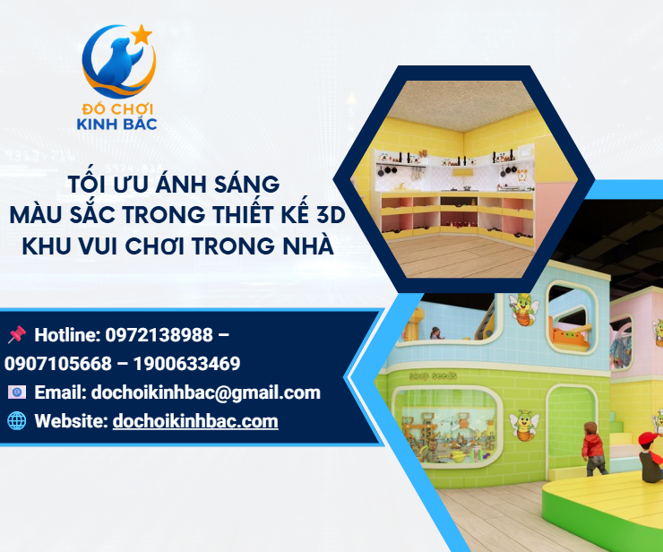 Tối Ưu Ánh Sáng – Màu Sắc Trong Thiết Kế 3D Khu Vui Chơi Trong Nhà