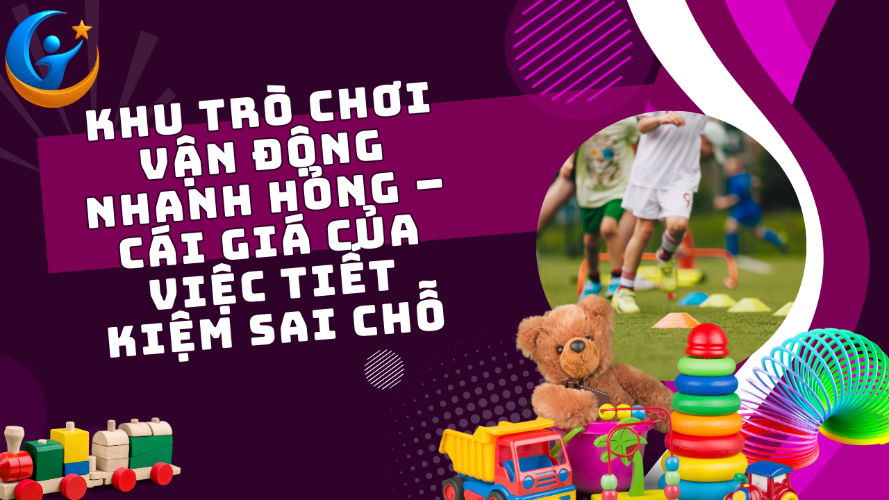 Khu trò chơi vận động nhanh hỏng – Cái giá của việc tiết kiệm sai chỗ