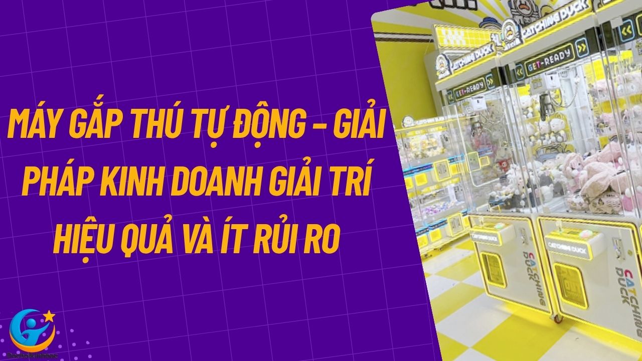 Máy Gắp Thú Tự Động – Giải Pháp Kinh Doanh Giải Trí Hiệu Quả Và Ít Rủi Ro