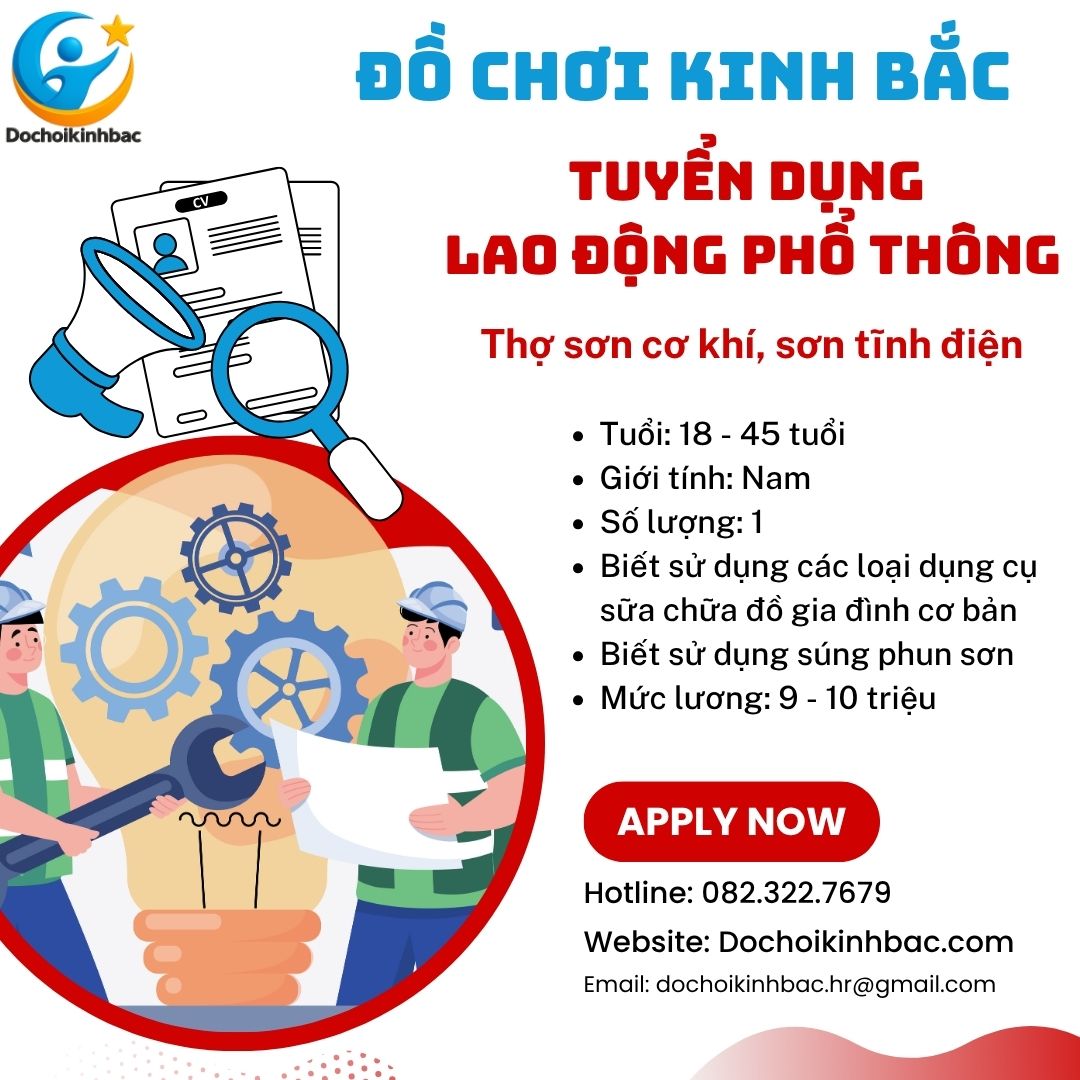 Tuyển Dụng Nhân Viên Sơn Hoàn Thiện Sản Phẩm Tại Bắc Ninh | Đồ Chơi Kinh Bắc