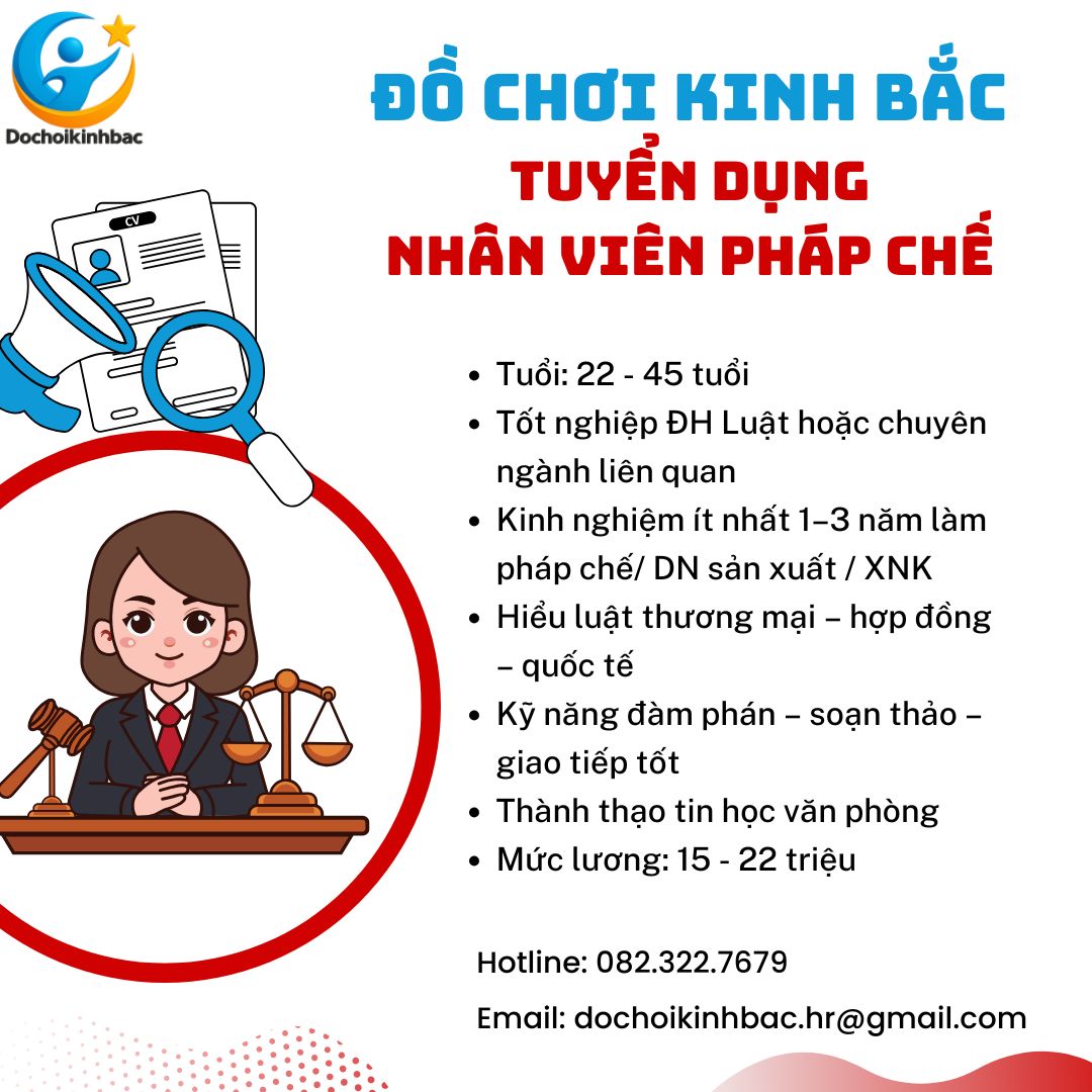 Tuyển Dụng Nhân Viên Pháp Chế Hà Nội / Bắc Ninh | Công Ty Đồ Chơi Kinh Bắc