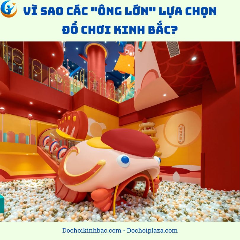 Đồ Chơi Kinh Bắc: Thương Hiệu Được Các Tập Đoàn Lớn Tin Tưởng Lựa Chọn