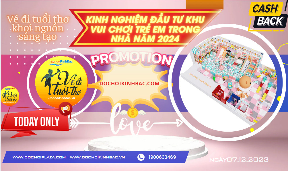 Kinh nghiệm đầu tư khu vui chơi trẻ em trong nhà năm 2024