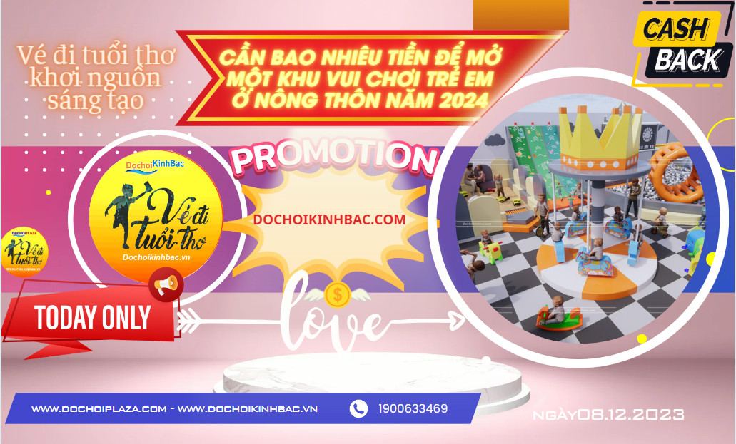 Cần bao nhiêu tiền để mở một khu vui chơi trẻ em ở nông thôn năm 2024 ?