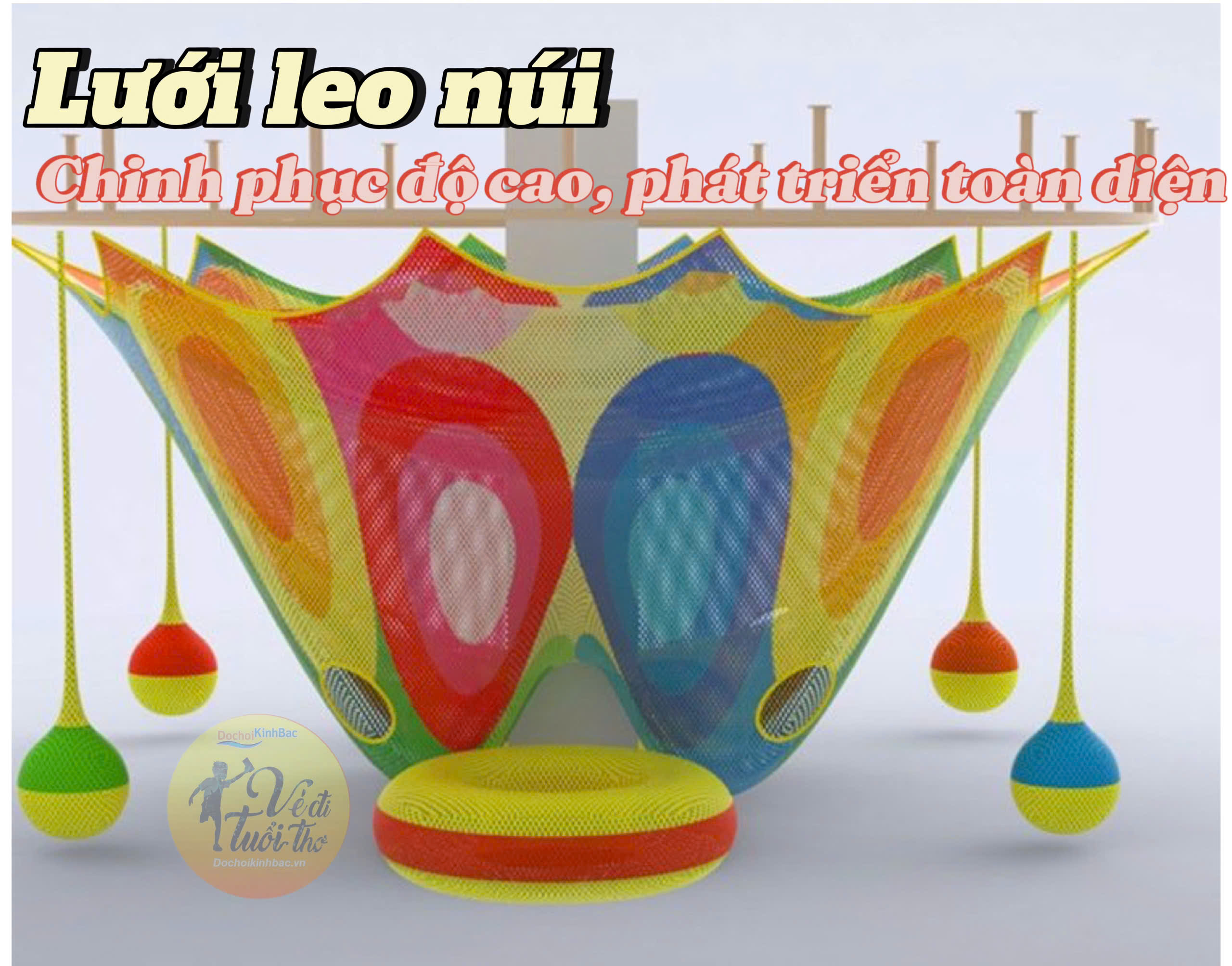 Lưới Leo Núi- Chinh phục độ cao, phát triển toàn diện!