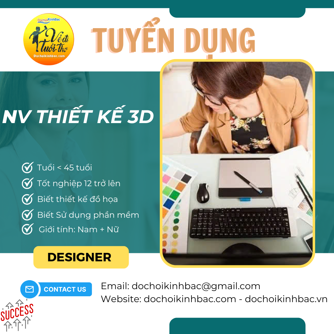 CHI NHÁNH VĂN PHÒNG HÀ NỘI CẦN TUYỂN NHÂN VIÊN THIẾT KẾ 3D