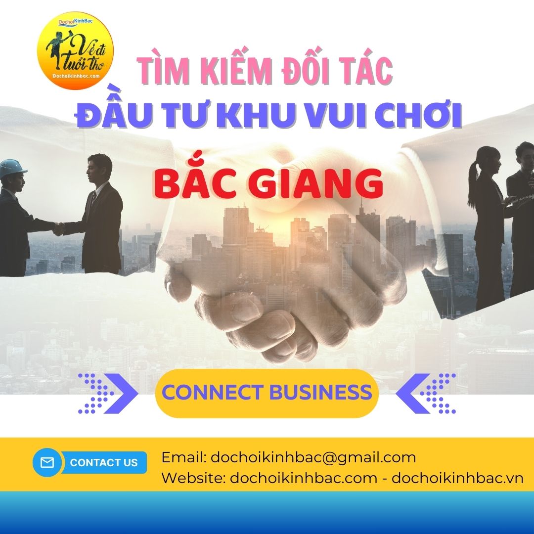 Đối tác TDKBDT02- Đầu tư khu vui chơi giải trí cùng Đồ chơi Kinh Bắc Tại Bắc Giang
