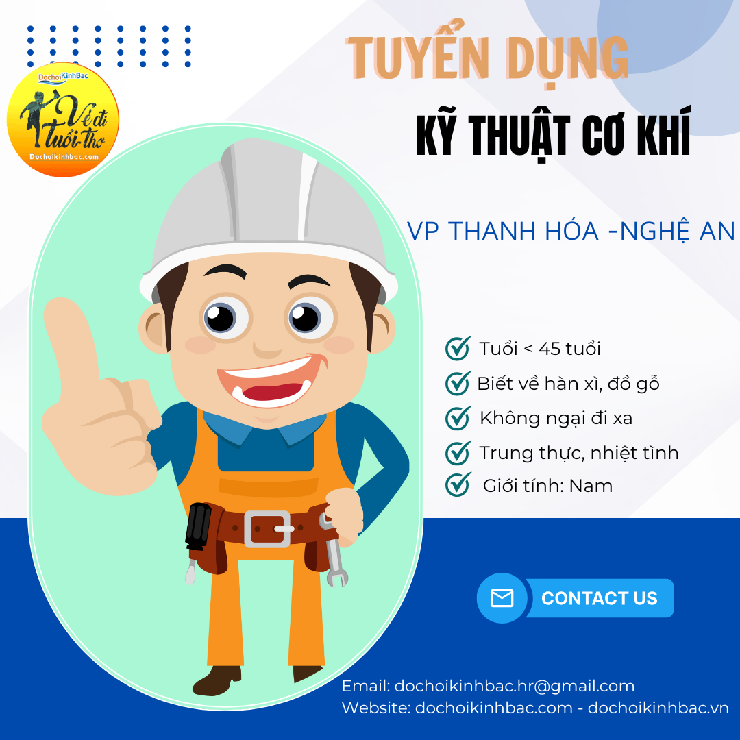 ĐỒ CHƠI KINH BẮC CẦN TUYỂN 2 KỸ THUẬT CƠ KHÍ TẠI TẠI THANH HÓA -NGHỆ AN