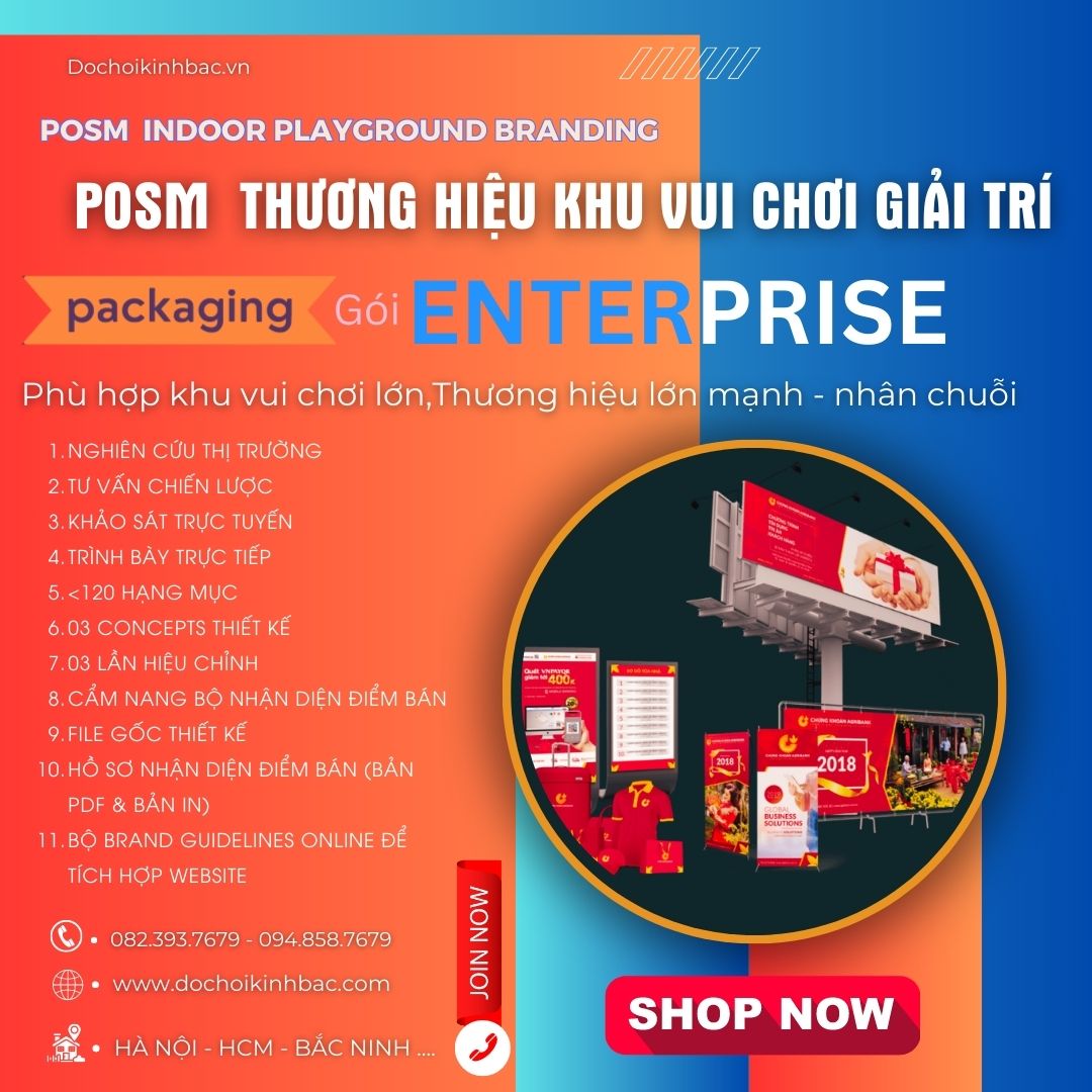 POSM Nhận diện thiết kế  điểm bán Gói - ENTERPRISE - Phù hợp khu vui chơi lớn - phát triển rộng nhân chuỗi
