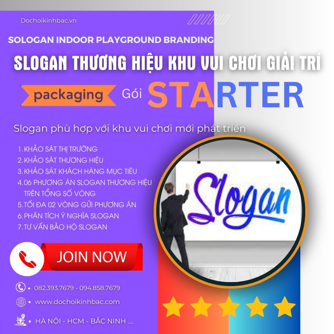 Slogan Ý nghĩa cho  khu vui chơi STARTER - Phù hợp khu vui chơi mới phát triển