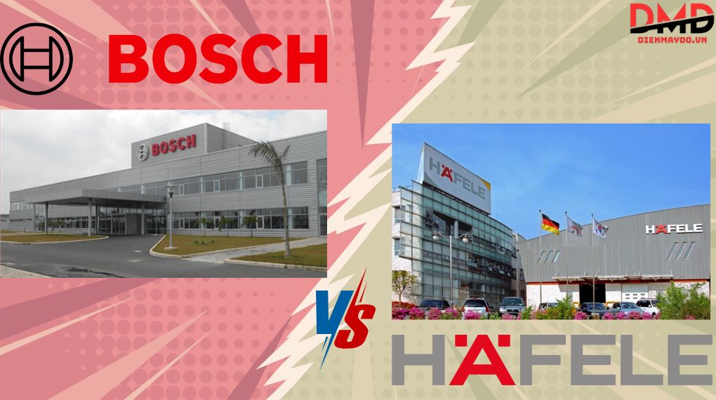 So sánh bếp từ Bosch và Hafele