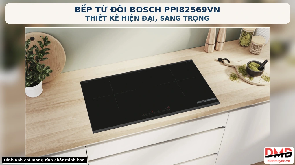 Bếp từ đôi Bosch PPI82569VN