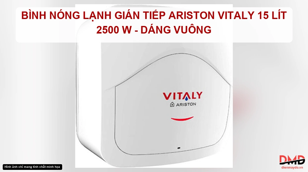 Bình nóng lạnh gián tiếp Ariston VITALY 15 lít 2500 W