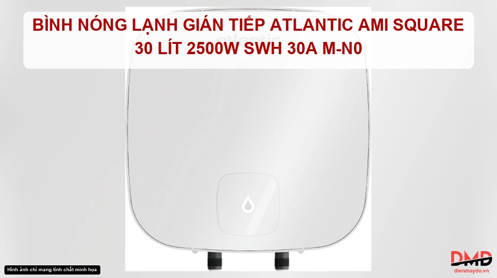 Bình nóng lạnh gián tiếp Atlantic AMI SQUARE 30 lít 2500W SWH 30A M-N0