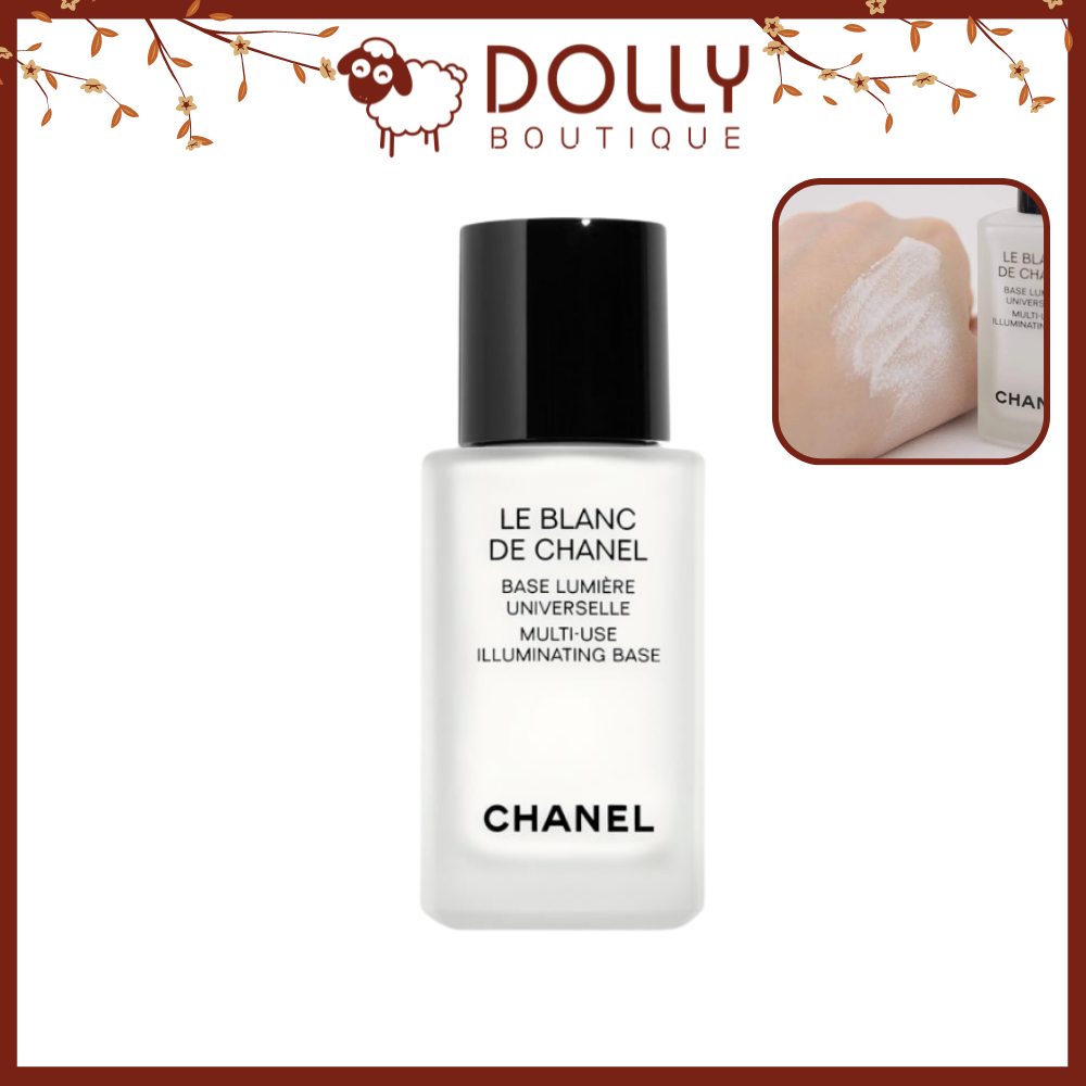 Kem Lót Le Blanc De Chanel Multi Use Illuminating Base 30ml