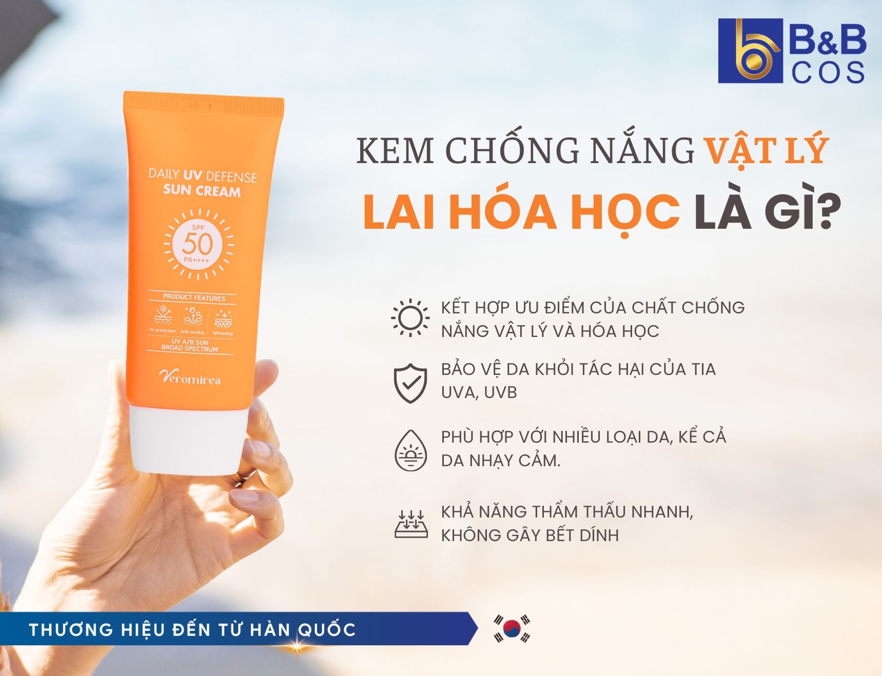 KEM CHỐNG NẮNG VẬT LÝ LAI HÓA HỌC LÀ GÌ VÀ CƠ CHẾ HOẠT ĐỘNG NHƯ THẾ NÀO?