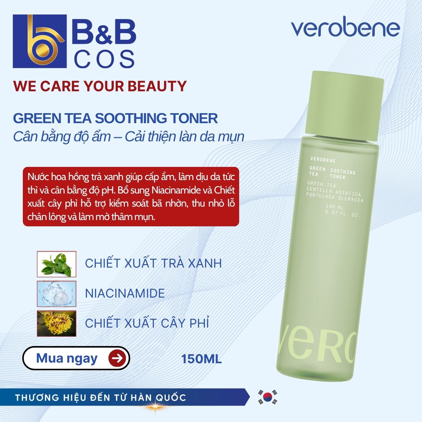 [MẪU MỚI 2026] NƯỚC HOA HỒNG TRÀ XANH VEROBENE CÂN BẰNG ĐỘ ẨM PHÙ HỢP DA DẦU MỤN HÀN QUỐC 150ML