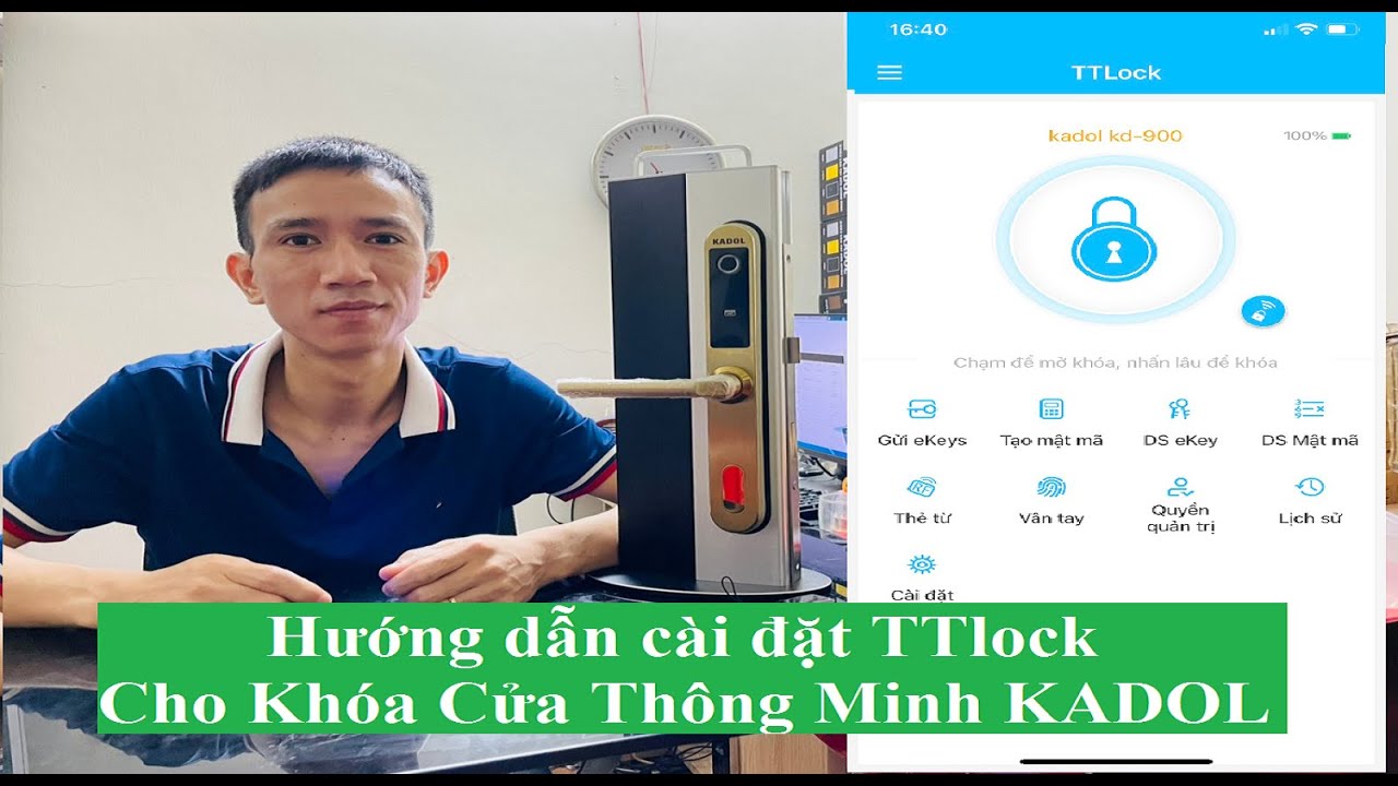 Hướng dẫn cài đặt app TTlock cho khoá cửa thông minh Kadol