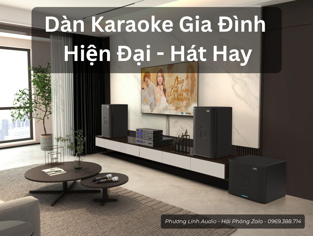 Dàn Karaoke Gia Đình Hiện Đại - Hát Hay