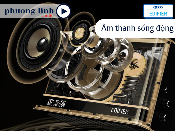 Chất lượng âm thanh mạnh mẽ sống động