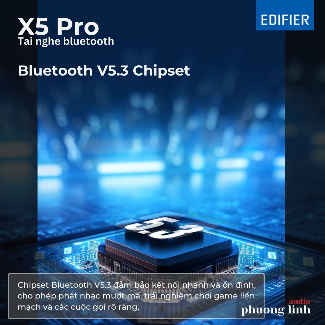 Tai nghe bluetooth Edifier X5 Pro kết nối Bluetooth 5.3