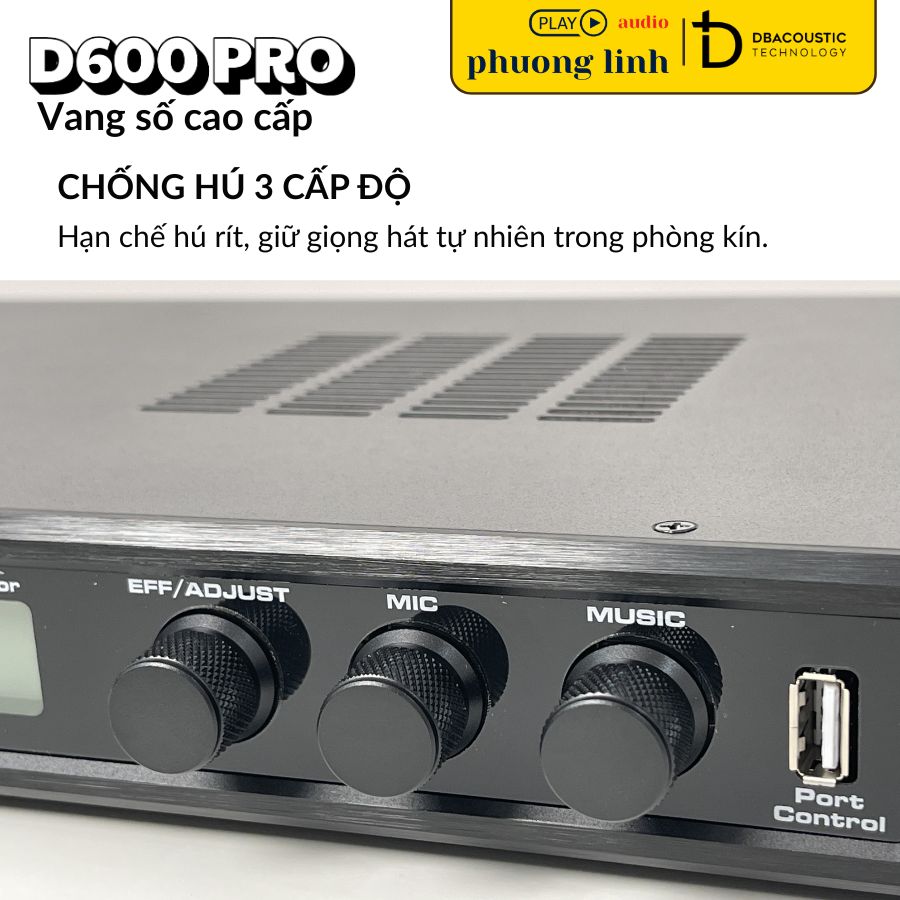 Tính năng chống hú 3 cấp độ trên D600 PRO