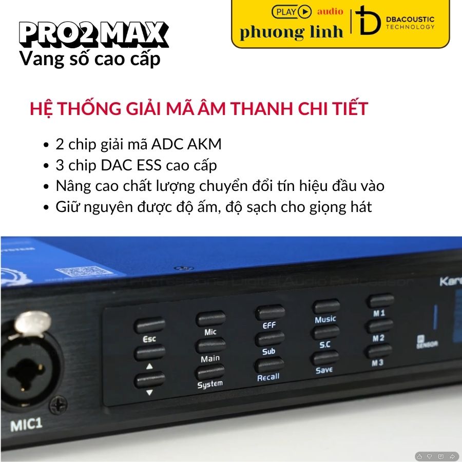 Vang DBacoustic PRO2 Max sở hữu chip giải mã AKM cao cấp.