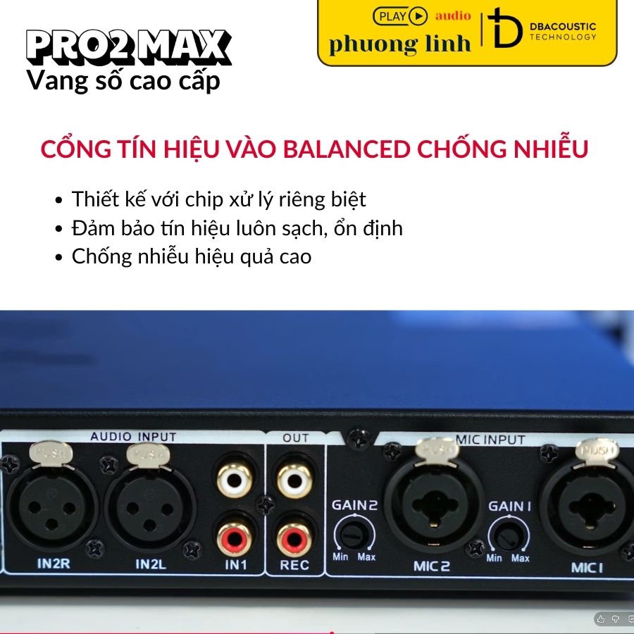 Vang số PRO2 MAX có cổng Balanced chống nhiễu vượt trội.
