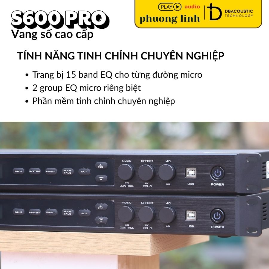 Hiệu chỉnh Micro chuyên nghiệp với 15 band EQ trên S600 Pro.
