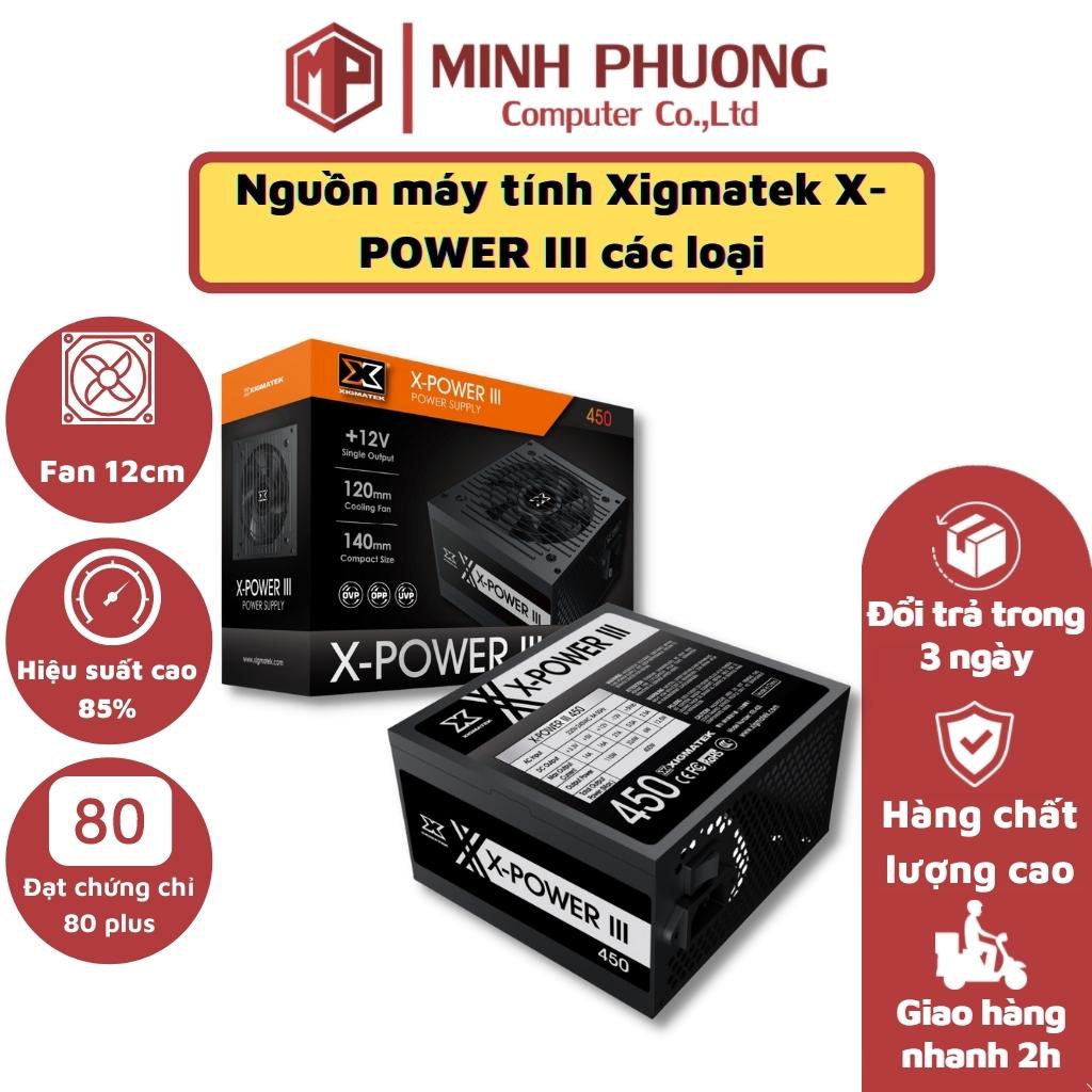 Nguồn Máy Tính Xigmatek X Power III Các Loại 350 - 450 - 500 - 550 - 650