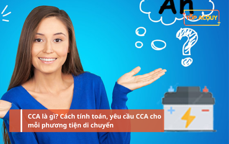 1 Ah bằng bao nhiêu mAh? Cách tính thời gian dùng ắc quy