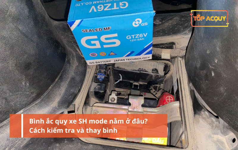 Bình ắc quy xe SH Mode nằm ở đâu? Cách kiểm tra và thay bình