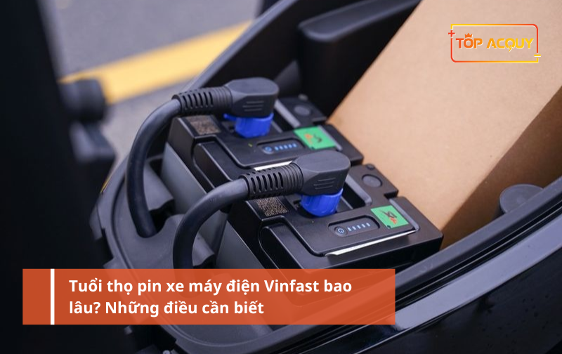 Tuổi thọ pin xe máy điện Vinfast bao lâu? Những điều cần biết