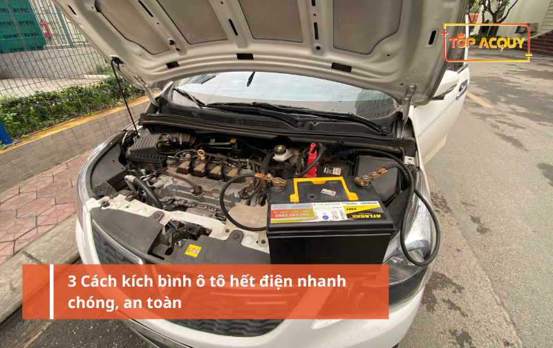 3 cách kích bình ô tô hết điện nhanh chóng và an toàn nhất 2025