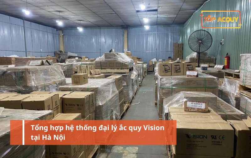 Tổng hợp hệ thống đại lý ắc quy Vision tại Hà Nội 
