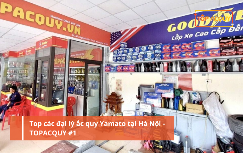 Top các đại lý ắc quy Yamato tại Hà Nội - TOPACQUY #1
