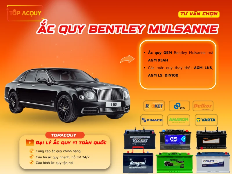 Tư vấn chọn Ắc quy Bentley Mulsanne