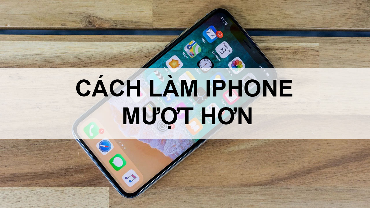 Đây là nguyên nhân khiến iPhone chạy chậm, muốn máy mượt hơn phải làm ngay điều này!