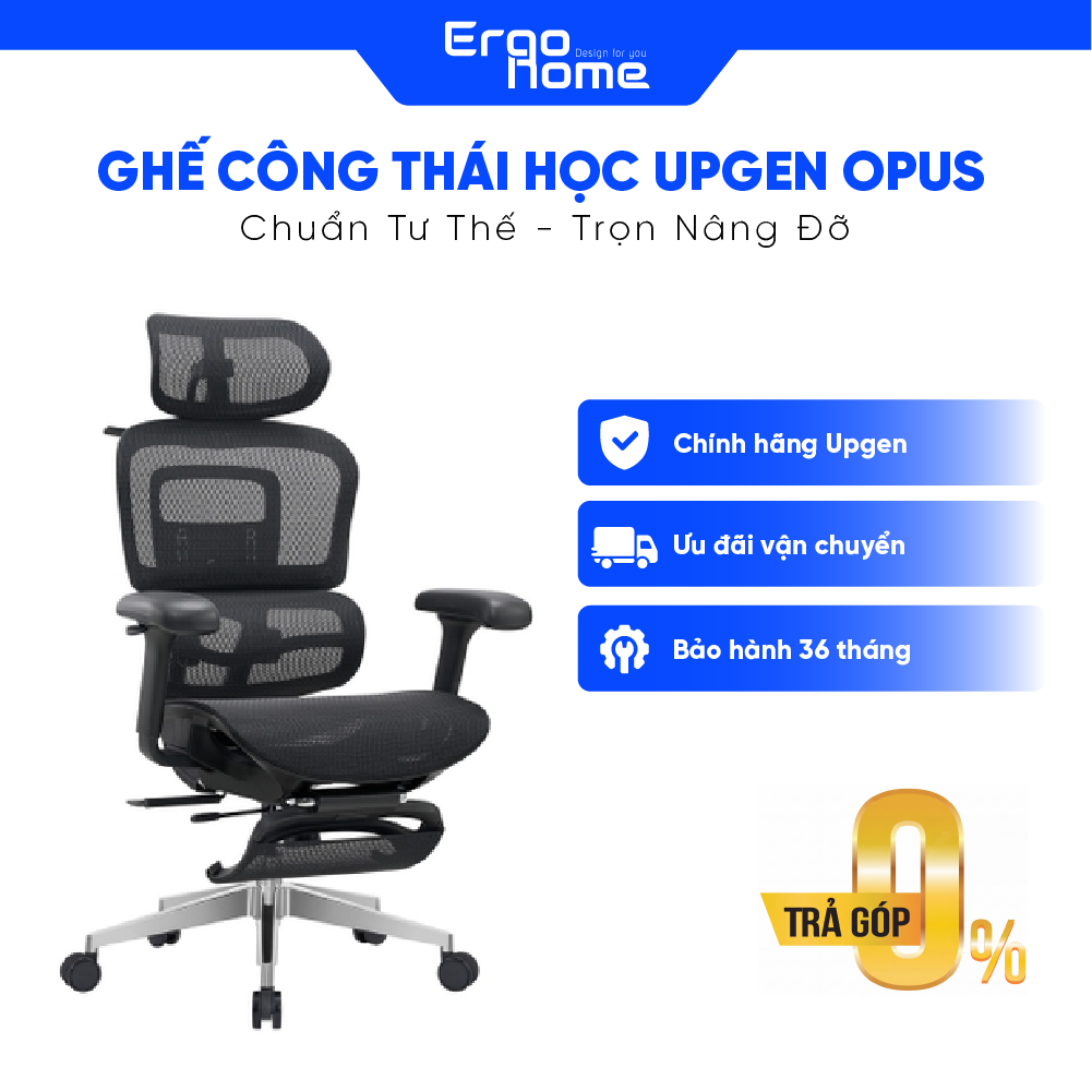 Ghế Công Thái Học Upgen Opus - Chuẩn Tư Thế - Trọn Nâng Đỡ