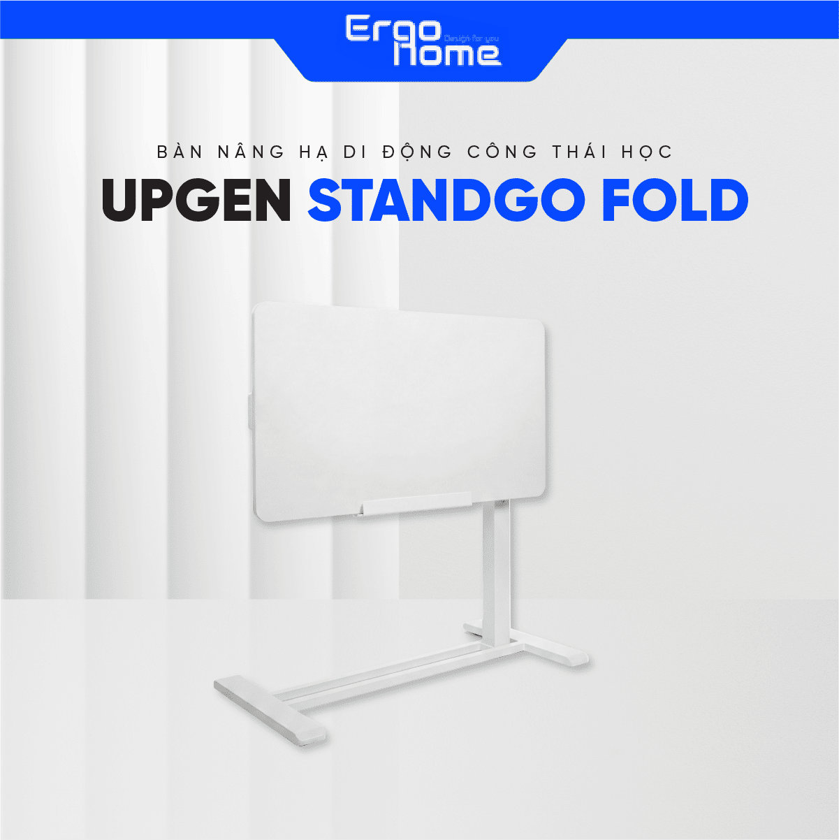 Bàn Nâng Hạ Di Động Gấp Gọn Upgen Stand Go Fold