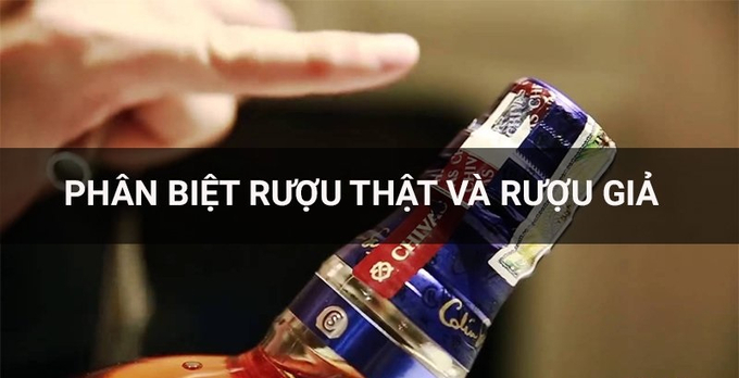 Cẩm nang phân biệt rượu mạnh thật và giả: Những gợi ý quan trọng để tránh mua phải hàng giả