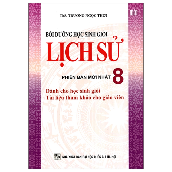Bồi Dưỡng Học Sinh Giỏi Lịch Sử 8 (QGHN) K-V