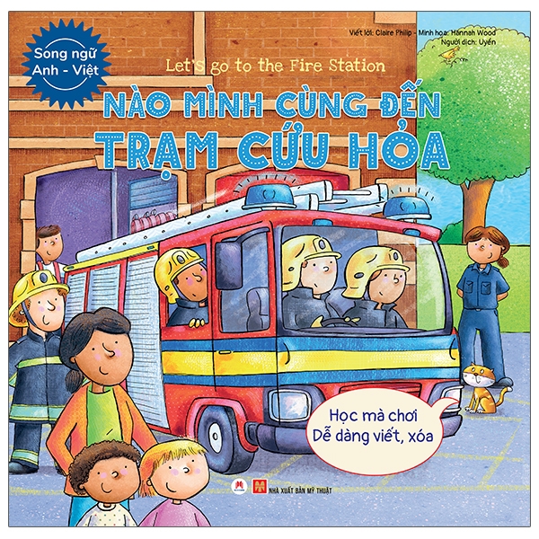 Let’S Go To The Fire Station - Nào Mình Cùng Đến Trạm Cứu Hỏa