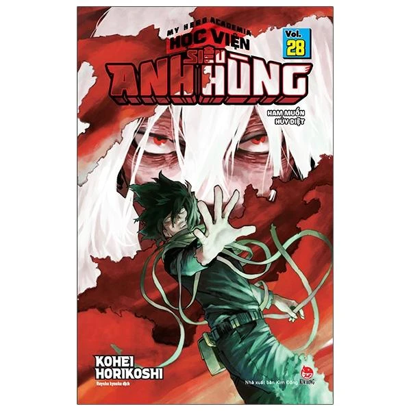 My Hero Academia - Học Viện Siêu Anh Hùng - Tập 28 - Ham Muốn Hủy Diệt (Tái Bản 2022)