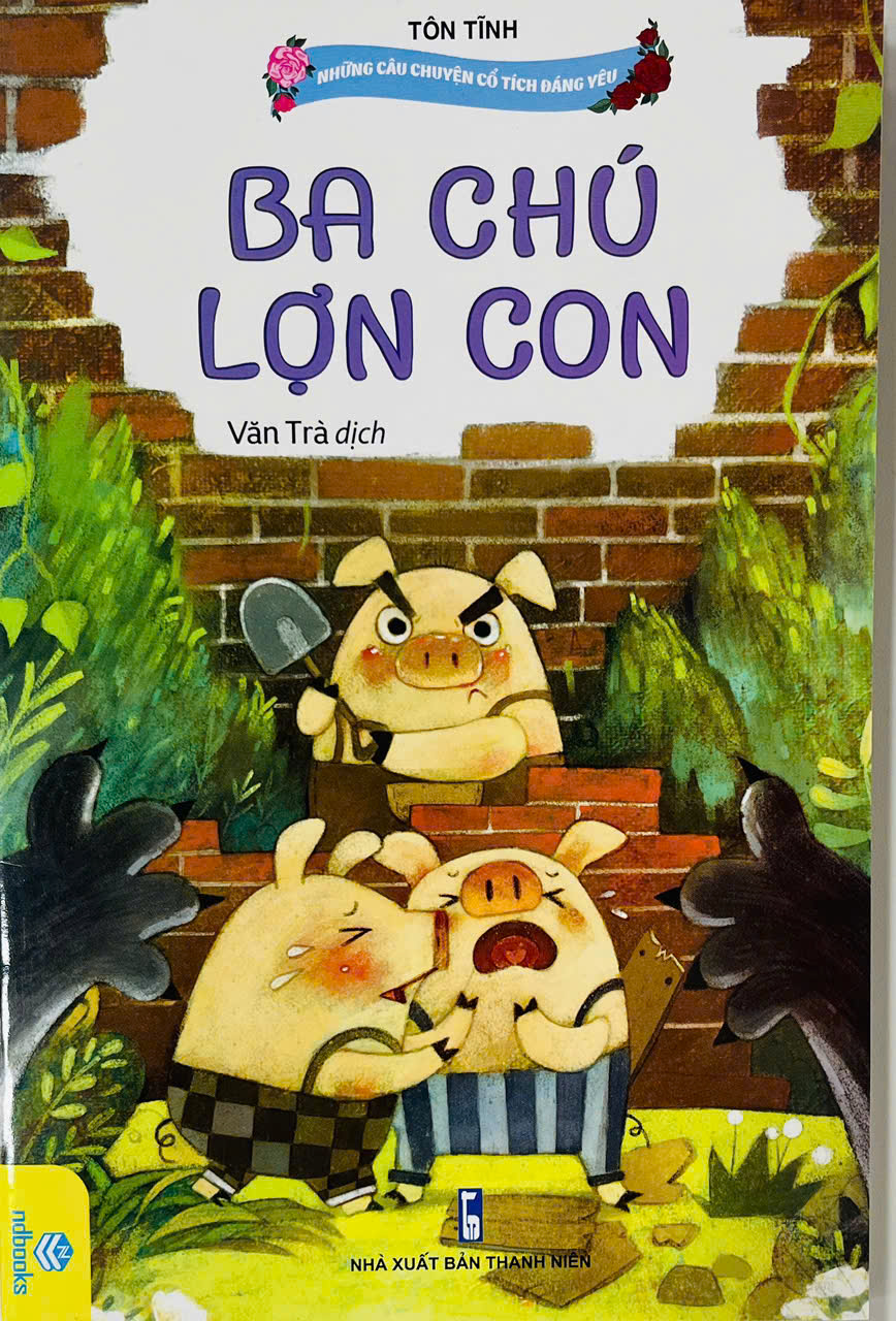 Những câu chuyện cổ tích đáng yêu - Ba chú lợn con