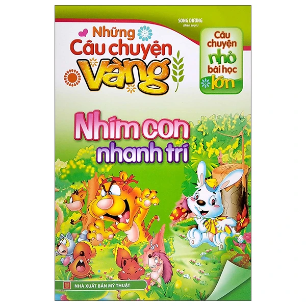 Câu Chuyện Nhỏ Bài Học Lớn - Những Câu Chuyện Vàng - Nhím Con Nhanh Trí - Những Câu Chuyện Vàng