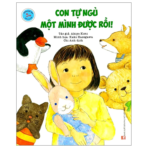 Ehon Nhật Bản - Con Tự Ngủ Một Mình Được Rồi - Dành Cho Tuổi 5+ (2022)